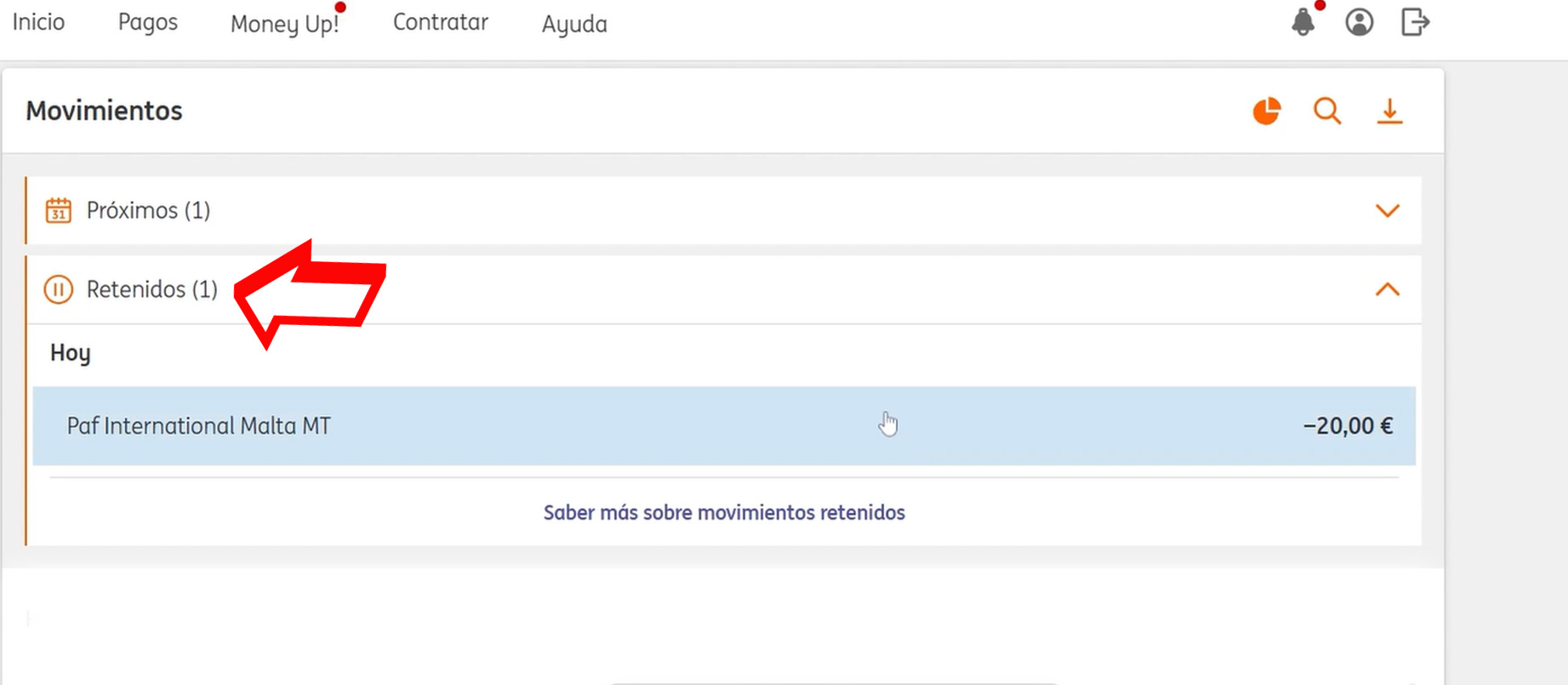 El depósito a Paf con MasterCard aparece entre los movimientos retenidos en mi cuenta bancaria.